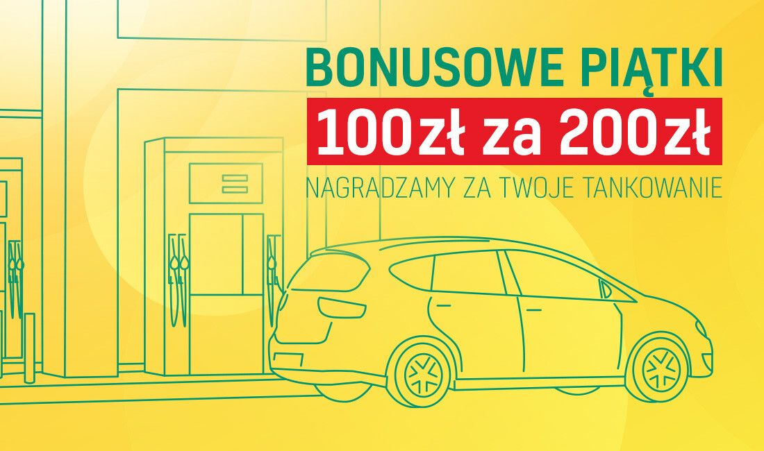 100 zł za 200 zł BONUSOWE PIĄTKI